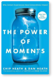 The Power of moments | Chip & Dan Heath