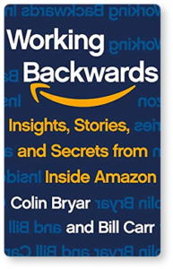 Working backwards | Colin Bryar
